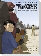Nos Llamaron Enemigo (They Called Us Enemy Spanish Edition)