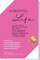 A Grateful Life