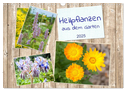 Heilpflanzen aus dem Garten (Wandkalender 2025 DIN A3 quer), CALVENDO Monatskalender