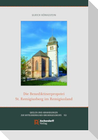 Die Benediktinerpropstei St. Remigiusberg im Remigiusland