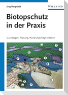 Biotopschutz in der Praxis