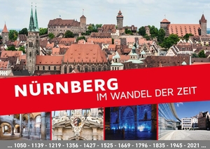 Bach-Damaskinos, Ruth / Beyerstedt, Horst-Dieter et al. Nürnberg im Wandel der Zeit. Edelmann Verlag, 2021.