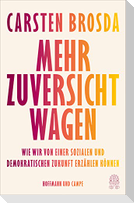 Mehr Zuversicht wagen