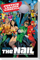 Justice League of America: The Nail: The Complete Deluxe Edition (2026 Edition)