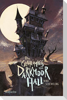 Das Geheimnis von Darkmoor Hall