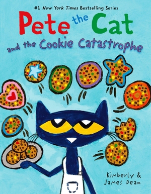 Dean, James / Kimberly Dean. Pete the Cat and the Cookie Catastrophe. HarperCollins, 2026.
