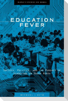 Education Fever