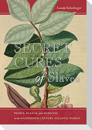 Secret Cures of Slaves