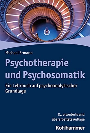 Ermann, Michael. Psychotherapie und Psychosomatik - Ein Lehrbuch auf psychoanalytischer Grundlage. Kohlhammer W., 2024.
