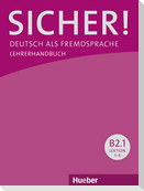 Sicher! B2/1. Lehrerhandbuch