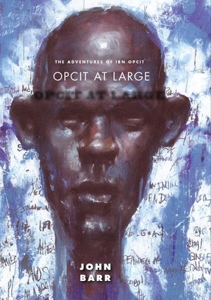 Barr, John. Opcit at Large. Red Hen Press, 2013.