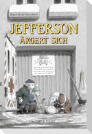 Jefferson ärgert sich