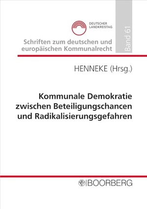 Henneke, Hans-Günter (Hrsg.). Kommunale Demokratie zwischen Beteiligungschancen und Radikalisierungsgefahren - Professorengespräch 2024 des Deutschen Landkreistages am 27./28.2.2024 im Kreishaus des Landkreises Celle. Boorberg, R. Verlag, 2024.