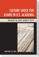 Culture Shock for Asians in U.S. Academia