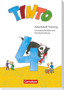 Tinto Sprachlesebuch 4. Schuljahr - Zu den Ausgaben 2019 und 2026 - Arbeitsheft Training - Grundwortschatz und Rechtschreibung