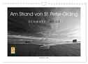 Am Strand von St. Peter-Ording SCHWARZ-WEISS (Wandkalender 2024 DIN A4 quer), CALVENDO Monatskalender