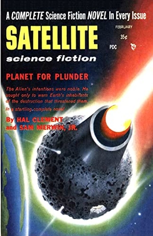 Clement, Hal / Arthur C Clarke. Satellite Science Fiction, February 1957. Lulu Press, 2022.