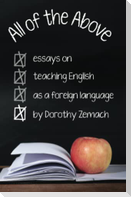 All of the Above: Essays on Teaching English as a Foreign Language