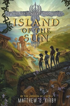 Kirby, Matthew J. Island of the Sun. HarperCollins, 2017.