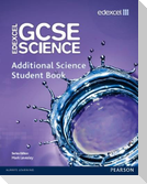 Edexcel GCSE Science: Additional Science Student Book