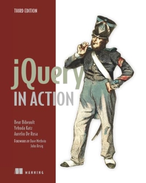 Bear Bibeault / Yehuda Katz et al. jQuery in Action. Simon & Schuster Distribution Clients, 2015.