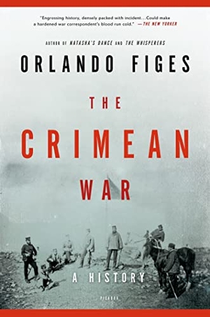 Figes, Orlando. The Crimean War - A History. Picador USA, 2012.