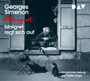 Simenon, Georges. Maigret regt sich auf - 26. Fall. Ungekürzte Lesung mit Walter Kreye. Audio Verlag Der GmbH, 2021.