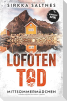 LOFOTENTOD - Mittsommermädchen