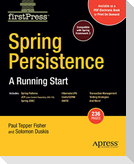 Spring Persistence -- A Running Start