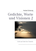 Gedichte, Worte und Visionen 2