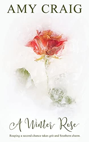 Craig, Amy. A Winter Rose. The Wild Rose Press, 2021.