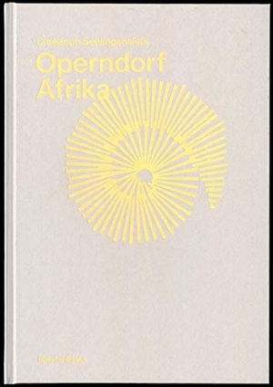 Laberenz, Aino (Hrsg.). Christoph Schlingensiefs Operndorf Afrika. Spector Books, 2020.