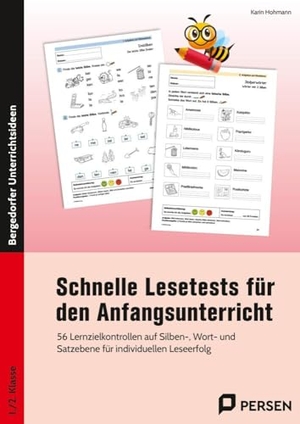 Hohmann, Karin. Schnelle Lesetests für den Anfangsunterricht - 56 Lernzielkontrollen auf Silben-, Wort- und Satze bene für individuellen Leseerfolg (1. und 2. Klasse). Persen Verlag i.d. AAP, 2024.