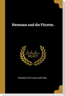 Hermann Und Die Fürsten.