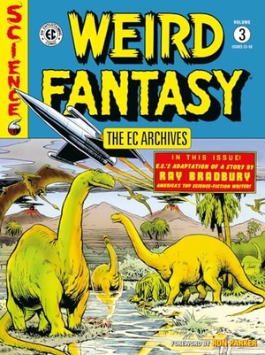 Feldstein, Al. The EC Archives - Weird Fantasy Volume 3. Turnaround Pub. Serv. Ltd, 2024.