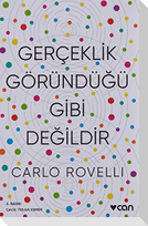 Gerceklik Göründügü Gibi Degildir