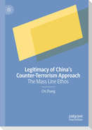 Legitimacy of China¿s Counter-Terrorism Approach