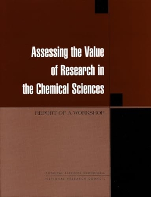 National Research Council / Division on Engineering and Physical Sciences et al. Assessing the Value of Research in the Chemical Sciences. National Academies Press, 1998.