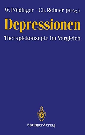 Reimer, Christian / Walter Pöldinger (Hrsg.). Depressionen - Therapiekonzepte im Vergleich. Springer Berlin Heidelberg, 1992.