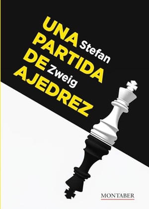 Zweig, Stefan. Una partida de ajedrez. Marge Books, 2024.