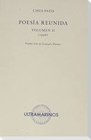 Poesía reunida II : (1996)