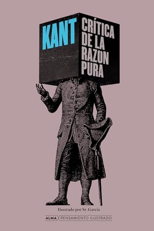 Kant, Immanuel. Crítica de la Razón Pura. Editorial Alma, 2025.