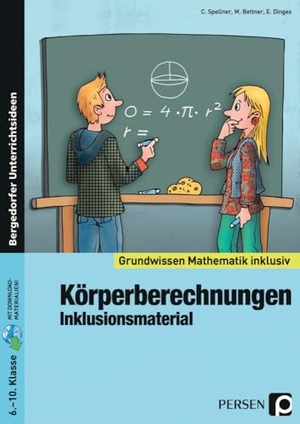 Spellner, Cathrin / Bettner, Marco et al. Körperberechnungen - Inklusionsmaterial - 6. bis 10. Klasse. Persen Verlag i.d. AAP, 2014.