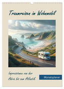 Traumreisen im Wohnmobil (Wandkalender 2025 DIN A3 hoch), CALVENDO Monatskalender