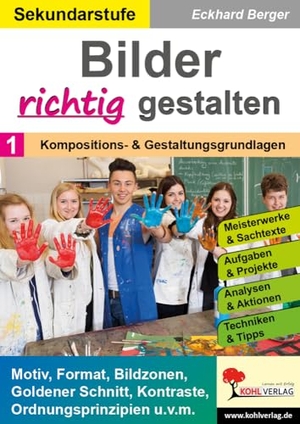 Berger, Eckhard. Bilder RICHTIG gestalten / Band 1: Kompositions- & Gestaltungsgrundlagen - Motiv, Format, Bildzonen, Goldener Schnitt, Kontraste, Ordnungsprinzipien u.v.m.. Kohl Verlag, 2024.
