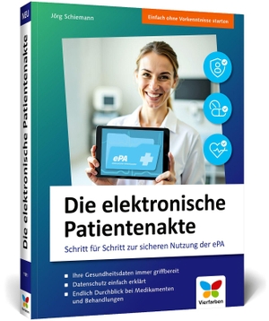 Schiemann, Jörg. Die elektronische Patientenakte - Schritt für Schritt zur sicheren Nutzung der ePA. Vierfarben, 2026.