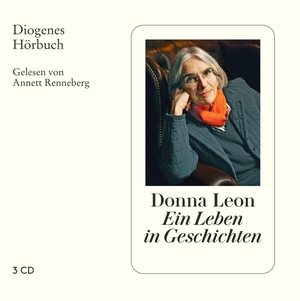 Leon, Donna. Ein Leben in Geschichten. Diogenes Verlag AG, 2022.