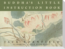 Buddha's Little Instruction Book
