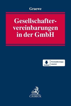 Graewe, Daniel (Hrsg.). Gesellschaftervereinbarungen in der GmbH - Rechtshandbuch mit Mustern. C.H. Beck, 2021.