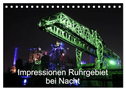 Impressionen Ruhrgebiet bei Nacht (Tischkalender 2024 DIN A5 quer), CALVENDO Monatskalender